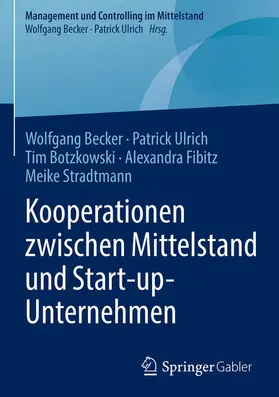 Becker / Ulrich / Botzkowski |  Kooperationen zwischen Mittelstand und Start-up-Unternehmen | eBook | Sack Fachmedien