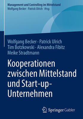 Becker / Ulrich / Botzkowski | Kooperationen zwischen Mittelstand und Start-up-Unternehmen | E-Book | sack.de