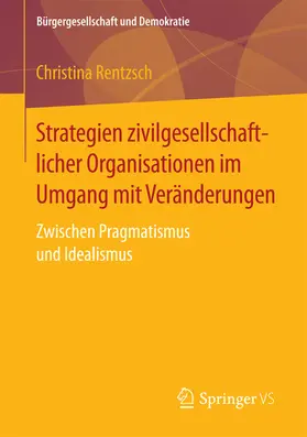 Rentzsch |  Strategien zivilgesellschaftlicher Organisationen im Umgang mit Veränderungen | eBook | Sack Fachmedien