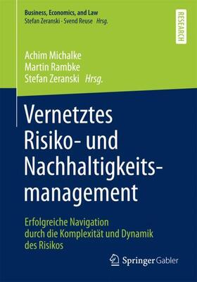 Michalke / Zeranski / Rambke |  Vernetztes Risiko- und Nachhaltigkeitsmanagement | Buch |  Sack Fachmedien