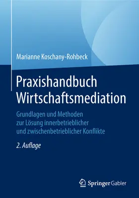 Koschany-Rohbeck | Praxishandbuch Wirtschaftsmediation | E-Book | www.sack.de