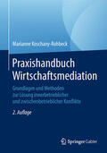 Koschany-Rohbeck |  Praxishandbuch Wirtschaftsmediation | eBook | Sack Fachmedien