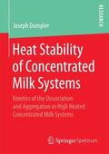 Dumpler |  Heat Stability of Concentrated Milk Systems | Buch |  Sack Fachmedien