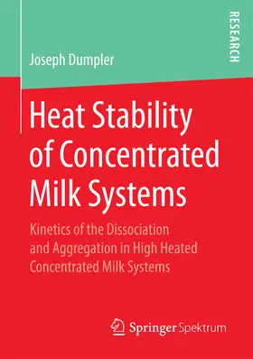 Dumpler | Heat Stability of Concentrated Milk Systems | E-Book | sack.de