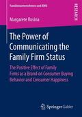 Rosina |  The Power of Communicating the Family Firm Status | Buch |  Sack Fachmedien