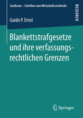 Ernst |  Blankettstrafgesetze und ihre verfassungsrechtlichen Grenzen | eBook | Sack Fachmedien