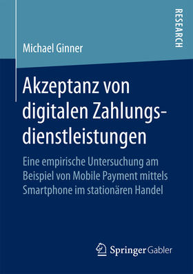 Ginner | Akzeptanz von digitalen Zahlungsdienstleistungen | E-Book | sack.de