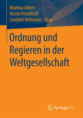 Albert / Deitelhoff / Hellmann |  Ordnung und Regieren in der Weltgesellschaft | eBook | Sack Fachmedien