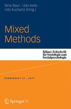 Baur / Kuckartz / Kelle | Mixed Methods | Buch | 978-3-658-19803-9 | sack.de
