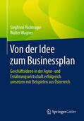 Pöchtrager / Wagner |  Von der Idee zum Businessplan | eBook | Sack Fachmedien