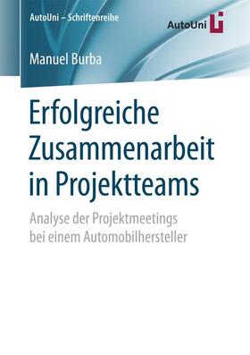 Burba |  Erfolgreiche Zusammenarbeit in Projektteams | Buch |  Sack Fachmedien