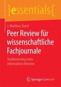 Starck |  Peer Review für wissenschaftliche Fachjournale | Buch |  Sack Fachmedien