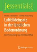 Schumann / Mitschang |  Luftbildeinsatz in der ländlichen Bodenordnung | Buch |  Sack Fachmedien