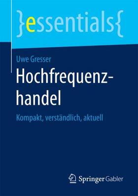 Gresser | Hochfrequenzhandel | Buch | 978-3-658-19910-4 | sack.de