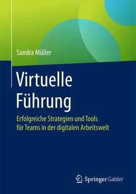 Müller |  Virtuelle Führung | eBook | Sack Fachmedien