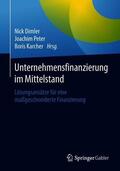 Dimler / Karcher / Peter |  Unternehmensfinanzierung im Mittelstand | Buch |  Sack Fachmedien