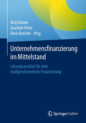 Dimler / Peter / Karcher | Unternehmensfinanzierung im Mittelstand | E-Book | sack.de