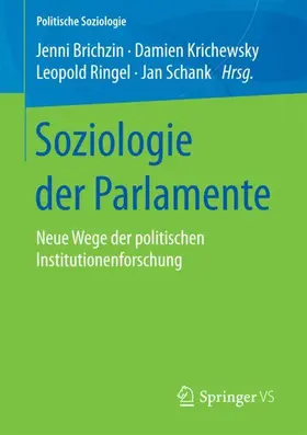 Brichzin / Schank / Krichewsky |  Soziologie der Parlamente | Buch |  Sack Fachmedien