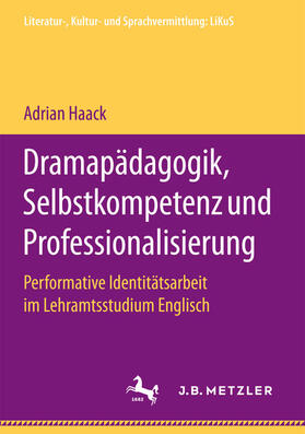 Haack | Dramapädagogik, Selbstkompetenz und Professionalisierung | E-Book | sack.de