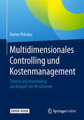 Pelizäus |  Multidimensionales Controlling und Kostenmanagement | Buch |  Sack Fachmedien