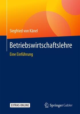 von Känel | Betriebswirtschaftslehre | Buch | 978-3-658-19958-6 | sack.de