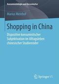 Meinhof |  Shopping in China | Buch |  Sack Fachmedien