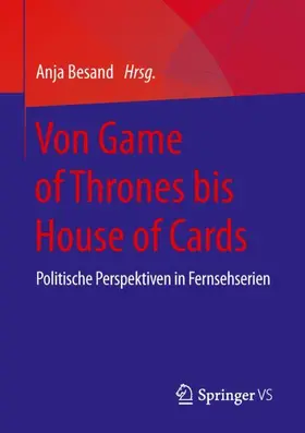 Besand |  Von Game of Thrones bis House of Cards | Buch |  Sack Fachmedien