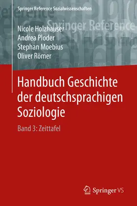 Holzhauser / Römer / Ploder |  Handbuch Geschichte der deutschsprachigen Soziologie | Buch |  Sack Fachmedien