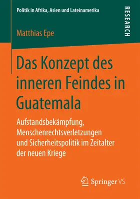 Epe |  Das Konzept des inneren Feindes in Guatemala | eBook | Sack Fachmedien