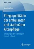 Graf |  Pflegequalität in der ambulanten und stationären Altenpflege | Buch |  Sack Fachmedien