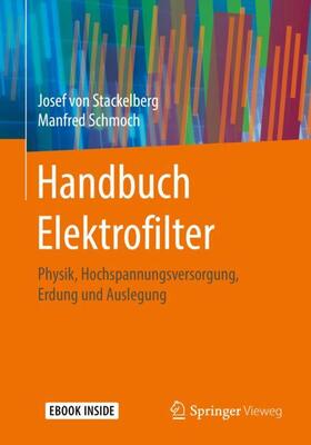 von Stackelberg / Schmoch | Stackelberg, J: Handbuch Elektrofilter | Buch | sack.de