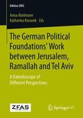 Konarek / Abelmann |  The German Political Foundations' Work between Jerusalem, Ramallah and Tel Aviv | Buch |  Sack Fachmedien