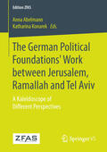 Abelmann / Konarek |  The German Political Foundations' Work between Jerusalem, Ramallah and Tel Aviv | eBook | Sack Fachmedien