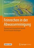 Uckschies |  Uckschies, T: Feinrechen in der Abwasserreinigung | Buch |  Sack Fachmedien