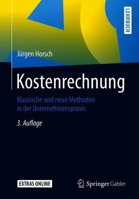 Horsch | Kostenrechnung | Buch | 978-3-658-20029-9 | www.sack.de