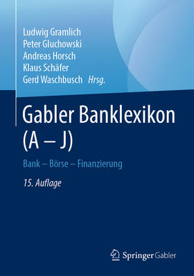 Gramlich / Gluchowski / Horsch | Gabler Banklexikon (A – J) | E-Book | sack.de
