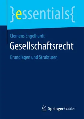 Engelhardt |  Gesellschaftsrecht | Buch |  Sack Fachmedien