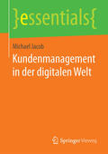 Jacob |  Kundenmanagement in der digitalen Welt | eBook | Sack Fachmedien