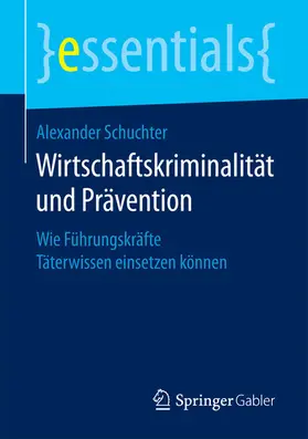 Schuchter | Wirtschaftskriminalität und Prävention | E-Book | www.sack.de