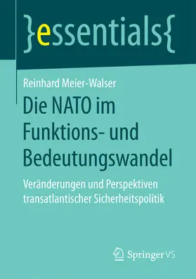 Meier-Walser |  Die NATO im Funktions- und Bedeutungswandel | eBook | Sack Fachmedien