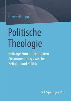 Hidalgo | Politische Theologie | Buch | 978-3-658-20108-1 | sack.de