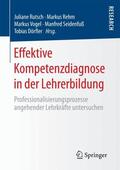 Rutsch / Rehm / Dörfler |  Effektive Kompetenzdiagnose in der Lehrerbildung | Buch |  Sack Fachmedien