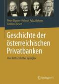 Eigner / Resch / Falschlehner |  Geschichte der österreichischen Privatbanken | Buch |  Sack Fachmedien