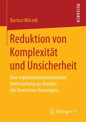 Wilczek | Reduktion von Komplexität und Unsicherheit | E-Book | www.sack.de