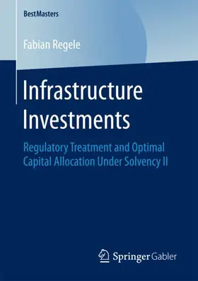 Regele | Infrastructure Investments | Buch | 978-3-658-20163-0 | sack.de