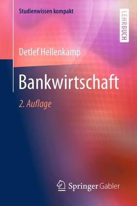 Hellenkamp | Hellenkamp, D: Bankwirtschaft | Buch | 978-3-658-20169-2 | sack.de