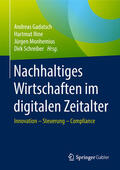Gadatsch / Ihne / Monhemius |  Nachhaltiges Wirtschaften im digitalen Zeitalter | eBook | Sack Fachmedien