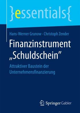 Grunow / Zender |  Finanzinstrument „Schuldschein“ | Buch |  Sack Fachmedien