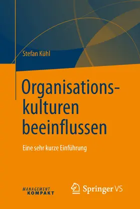 Kühl | Organisationskulturen beeinflussen | E-Book | www.sack.de