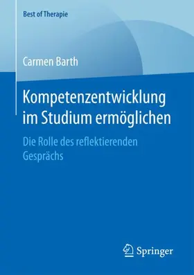 Barth |  Kompetenzentwicklung im Studium ermöglichen | Buch |  Sack Fachmedien